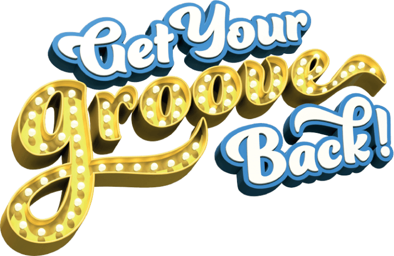 Get Your Groove Back! text banner